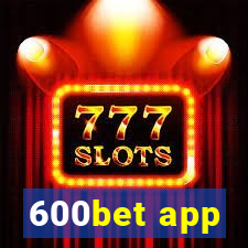 600bet app